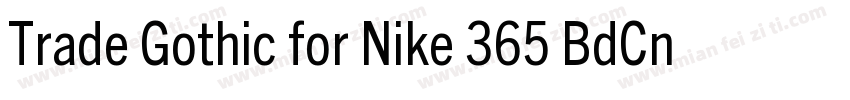 Trade Gothic for Nike 365 BdCn字体转换